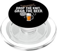 Knitter Craft Beer Drinker Drop The Knit Grab The Beer PopSockets PopGrip para MagSafe