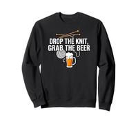 Knitter Craft Beer Drinker Drop The Knit Grab The Beer Sudadera