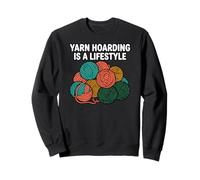 Knitter Crochet Yarn Hoarding Is A Lifestyle Sudadera