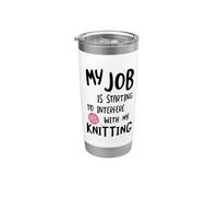 Knitter Mi trabajo está empezando a interferir con mi tejido Vaso térmico de acero inoxidable de doble pared