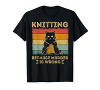 Knitting Because Murder Is Wrong Funny Cat Teje Tejer Tejer Camiseta