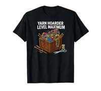 Knitting Crochet Yarn Hoarder Level Maximum Camiseta