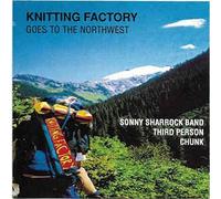 Knitting Factory -Goes to West