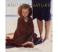 Knitting Nature: 39 Designs Inspired by Patterns in Nature