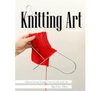 Knitting Picture Book: A Cozy Collection of Knitting Photography for Seniors, Alzheimer's Sufferers, and Fiber Art Lovers
