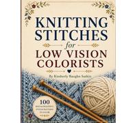 Knitting Stitches for Low Vision Colorists: Knit Textures for Coloring (Large Print & Low Vision Activity Books)