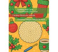 Knitting with Carol: Christmas (Knitting with Carol - Coloring Books)