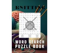 Knitting Word Search Book: birthday gifts, holiday's, mental health, large print 6 x 9