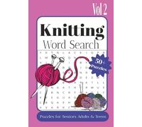 Knitting Word Search: Word Search Puzzles with Easy to Read Print about Knitting, Crochet, Quilting and More/ 6x9 inches, 120 pages/ 50+ Puzzles... Gift for Vacations, Holidays and Relaxation