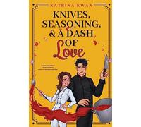 Knives, Seasoning, & a Dash of Love