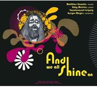 Knoche - And We All Shine On