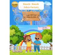 Knock-Knock Jokes Factory: Laugh-Out-Loud Jokes for Kids