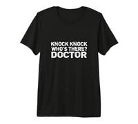 Knock Knock ¿Quién está allí Doctor Camiseta Premium