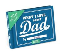 Knock Knock What I Love about Dad Book Fill in the Love Fill-in-the-Blank Book & Gift Journal: Fill-in-the-blank Journal
