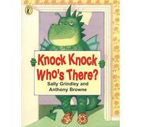 Knock Knock Who's There?