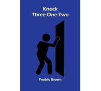 Knock Three-One-Two