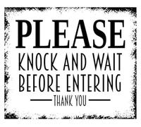 Knock Wait Before Entering Metal Sign 12x8 Inch
