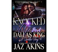 Knocked Up By A Dallas King: A Summer Fling