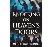 Knocking on Heaven's Doors