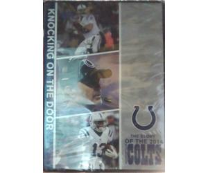 Knocking on the Door - The Story of the 2014 Indianapolis Colts DVD