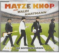 Knop, Matze - Die Besten in Europa (2 Tracks)