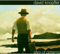 Knopfler David - Ship of Dreams