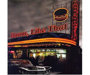 Knopfler Mark - Boom Like That