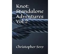 Knot: Standalone Adventures Vol.2: 5