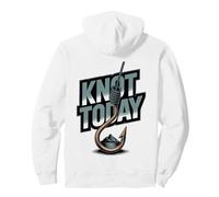 Knot Today Humor - Señuelo de Pesca con gráfico Divertido Sudadera con Capucha