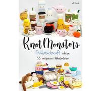 Knotmonsters auf Deutsch: Frühstückscafé Edition 55 amigurumi Häkelanleitungen (auf Deutsch)