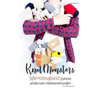 Knotmonsters auf Deutsch: Werkzeugsatz Edition amigurumi Häkelanleitungen (auf Deutsch)