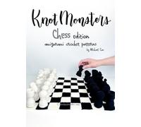 Knotmonsters: Chess edition: amigurumi crochet patterns