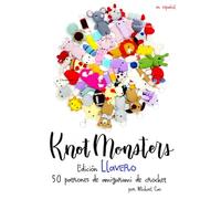 Knotmonsters: Edición Llavero: 50 patrones de amigurumi de crochet