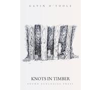 Knots in Timber: stories for the short & poems for the musically-inclined