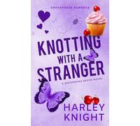 Knotting With a Stranger: A Cozy Omegaverse Romance: 1 (Whispering Grove)