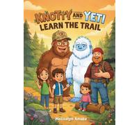 Knotty and Yeti Learn the Trail