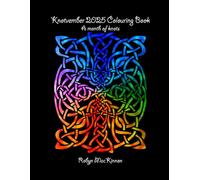 Knotvember 2025 Colouring Book: A Month of Knots (Ongoing Knotwork)