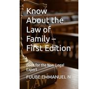 Know About the Law of Family - First Edition: Book for the Non-Legal Expert