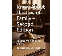 Know About the Law of Family - Second Edition: Book for the Non-Legal Expert