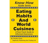 Know-How Guide Series: Eating Habits and Cuisines