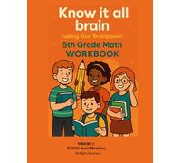 Know It All Brain: 5th Grade Math (Know It All Brain - Learning For All Grades)