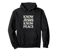 Know Jesus Know Peace Mensaje Inspirador Cristiano Fe Sudadera con Capucha
