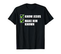 Know Jesus, Make Him Known - Christian Gospel Evangelism Camiseta