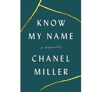 Know My Name: A Memoir
