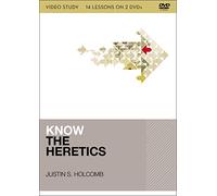 Know the Heretics Video Study: 14 Lessons on 2 DVDs