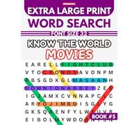 Know The World Movies: Extra Large Print Word Search Puzzles for Adults and Seniors | 54 Genre and Country Combinations | 108 Unique Facts | Big and Large Font Size (Extra Large Word Search Puzzles)