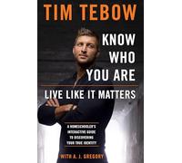 Know Who You Are. Live Like It Matters.: A Homeschooler's Interactive Guide to Discovering Your True Identity