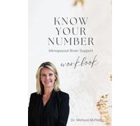 Know Your Number: Menopause Brain Support Workbook