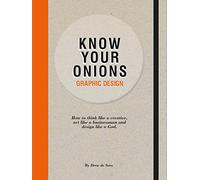 Know Your Onions: Graphic Design