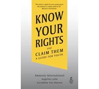 Know Your Rights and Claim Them: A Guide for Youth
